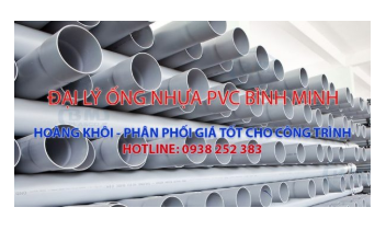Ống nhựa PVC - Thiết Bị Điện Hoàng Khôi - Công Ty TNHH Xây Dựng Hoàng Khôi